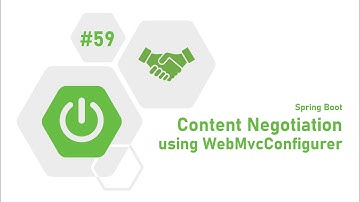 59 - How to implement Content Negotiation 🤝 using WebMvcConfig Spring Boot? | Web Mvc Configurer