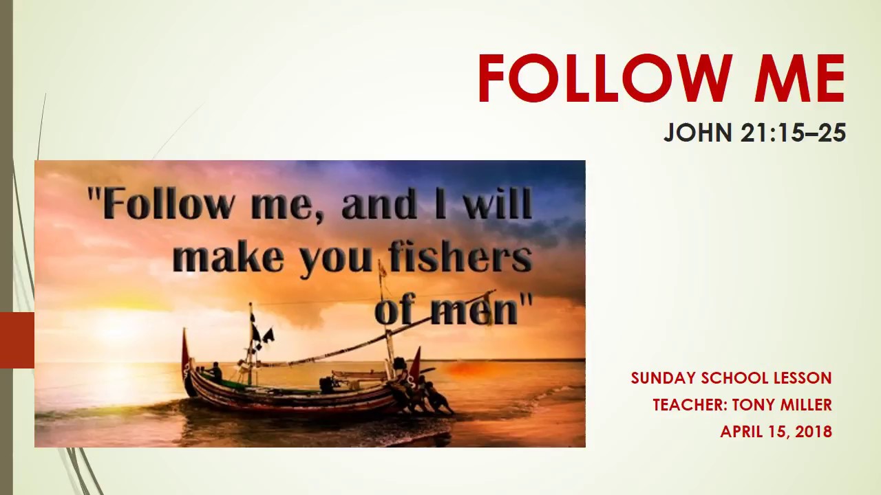 SUNDAY SCHOOL LESSON APRIL 15 2018 FOLLOW ME JOHN 21 15 25 YouTube sunday-school-lesson-april-15-2018-follow-me-john-21-15-25-youtube