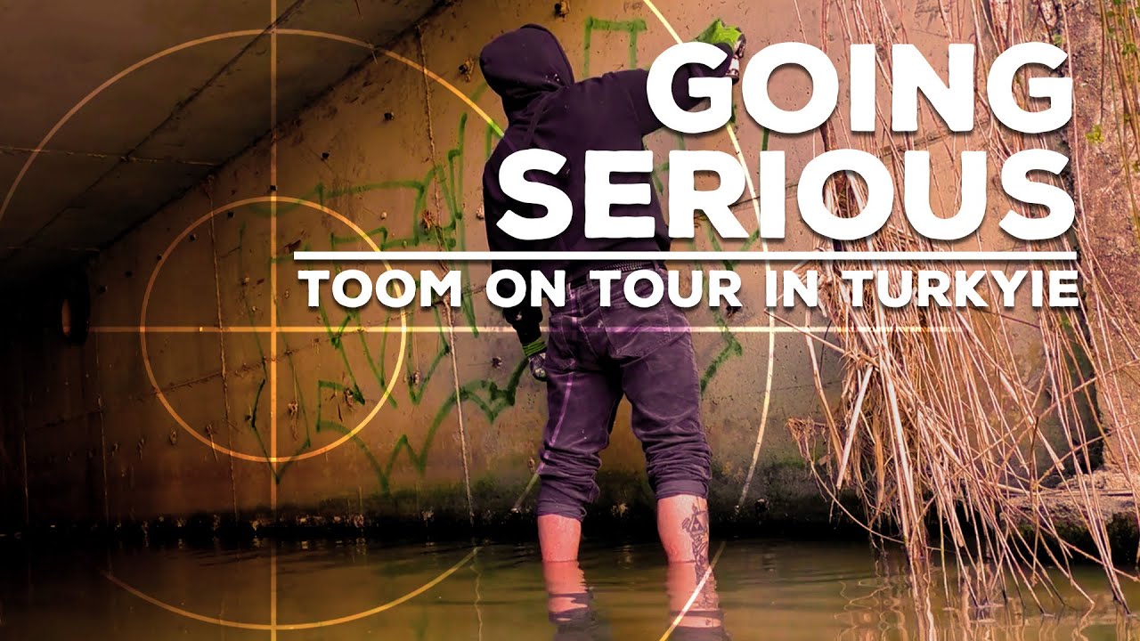 TOOM ON TOUR | TÜRKEI Part 3 | GRAFFITI Vlog 069