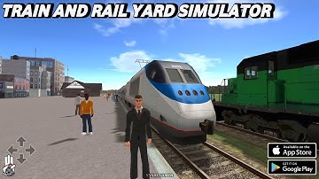 Train and rail yard simulator Gameplay Android