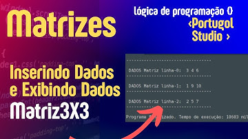 Como criar e exibir uma matriz 3x3 em linguagem de programação? - PortugolStudio e Lógica