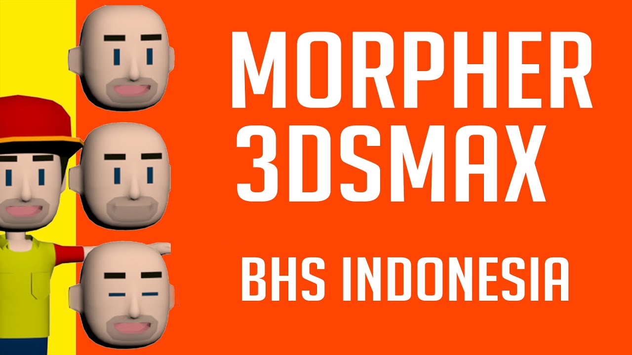 TUTORIAL MORPHER EKSPRESI 3DS MAX BHS INDONESIA - YouTube