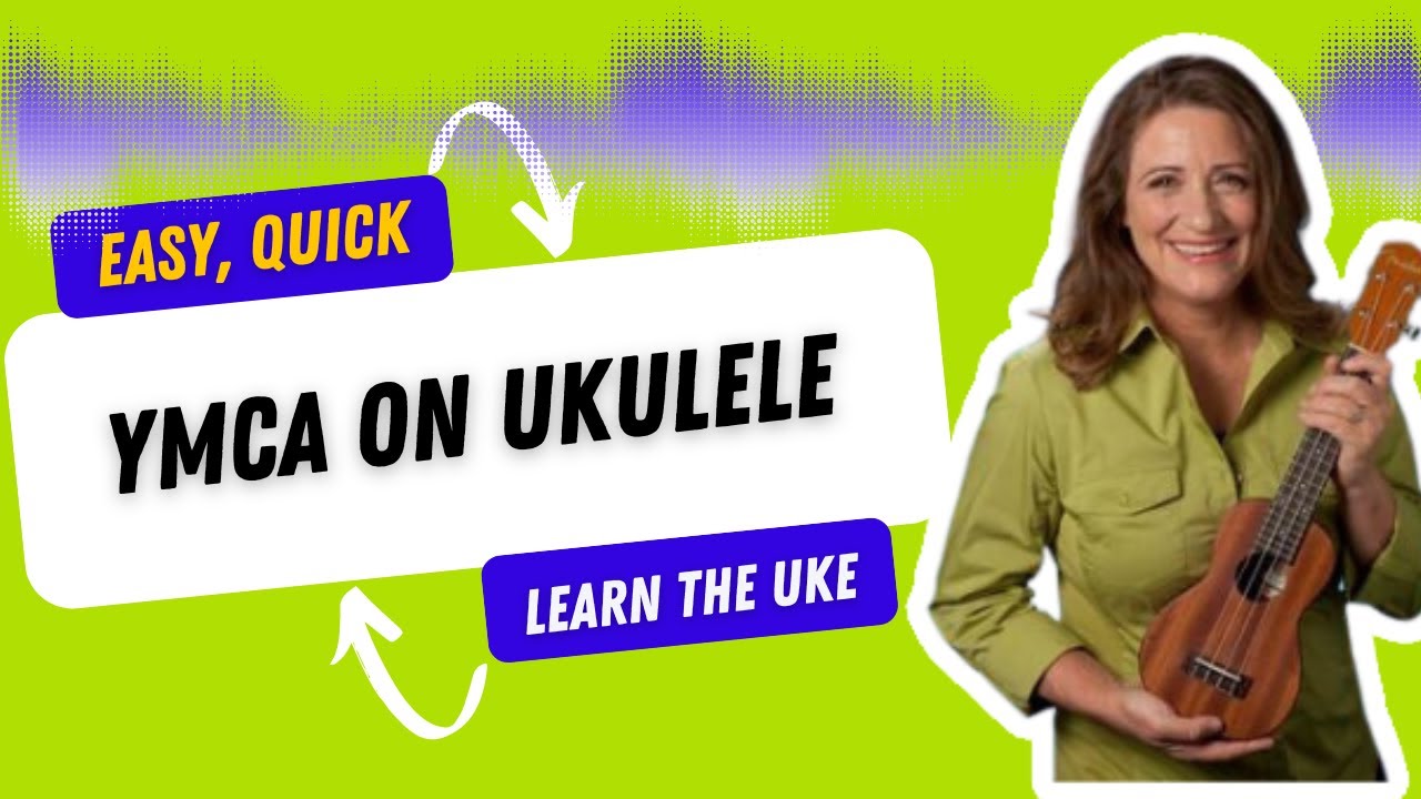 How to Play YMCA on ukulele 21 Songs in 6 Days Learn Ukulele the