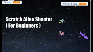 دليل إنشاء لعبة إطلاق نار على الفضائيين باستخدام Scratch (للمبتدئين) screenshot 2