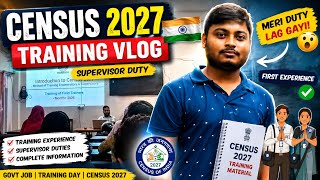 Census 2027 Mein Duty Lag Gayi! 😮 | Supervisor Training & First Experience | Govt Job Vlog