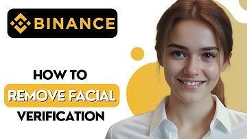 Hoe gezichtsverificatie in Binance te verwijderen (NIEUWE GIDS) 2025