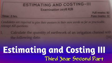 Estimating And Costing III || Third year Second Part || Numerical 2078 || Earthwork Calculation ||