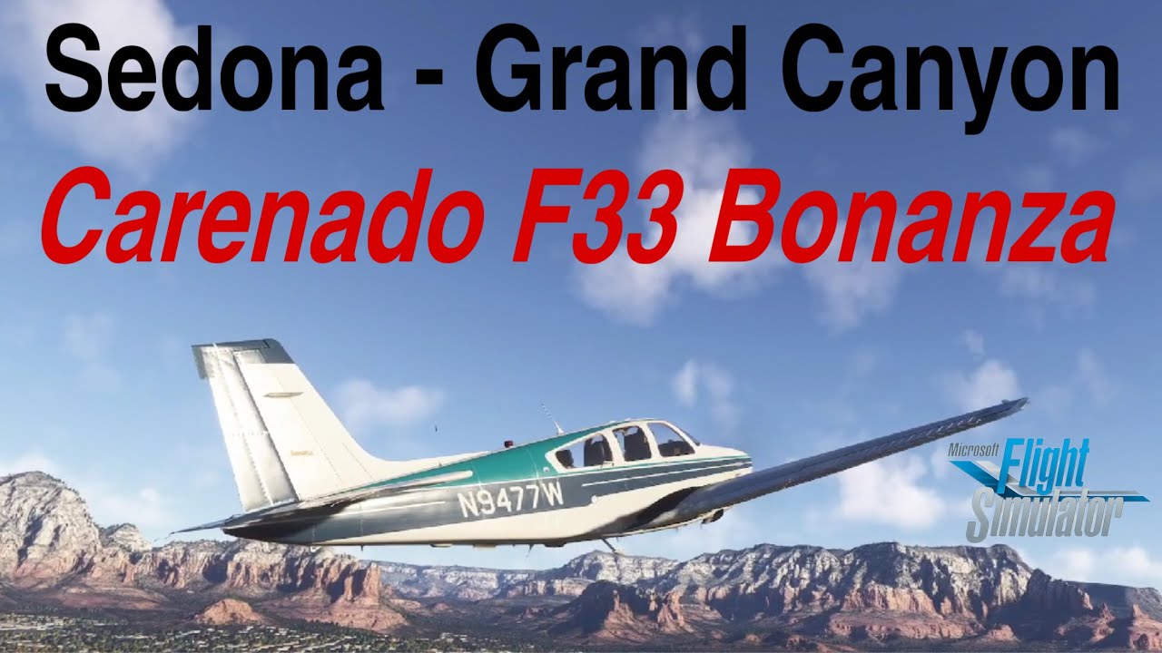 Из Седоны в Гранд-Каньон на F33 Bonanza