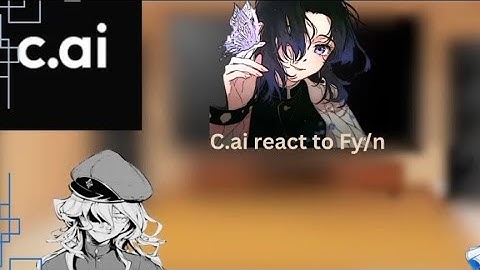 C.ai react to f!y/n (combined) (Read Description/Pinned comment)