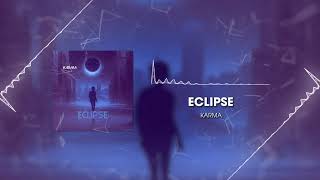 Karma - Eclipse (Official Video)