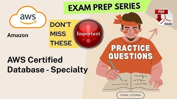 AWS Certified Database - Specialty Exam Tutorial🔥IMPORTANT TOPICS🔥|  AMAZON | Tips & Tricks | PDF