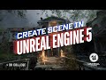Create Scene in UE5 - Unreal Engine 5 Beginner Tips!