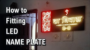 How to Fitting LED Nameplate at Your home