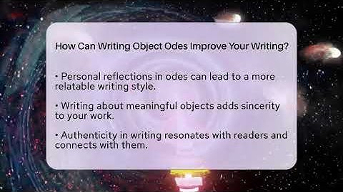 How Can Writing Object Odes Improve Your Writing? - The Prose Path