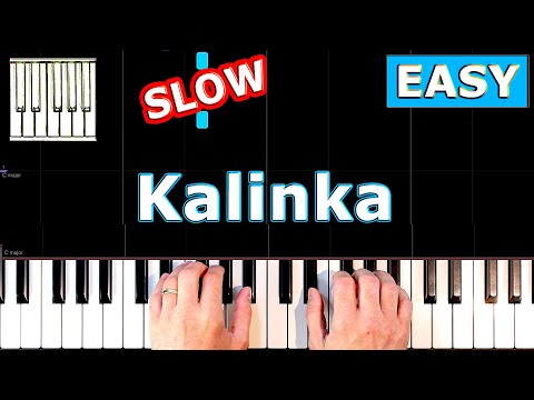 Kalinka - SLOW Piano Tutorial
