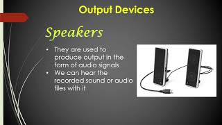 Output Devices and Storage Devices