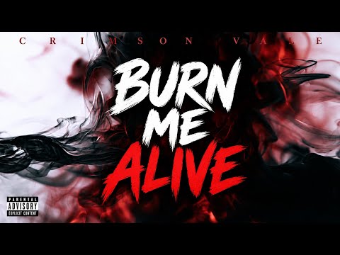 Crimson Vale - Burn Me Alive (Official Lyric Video)