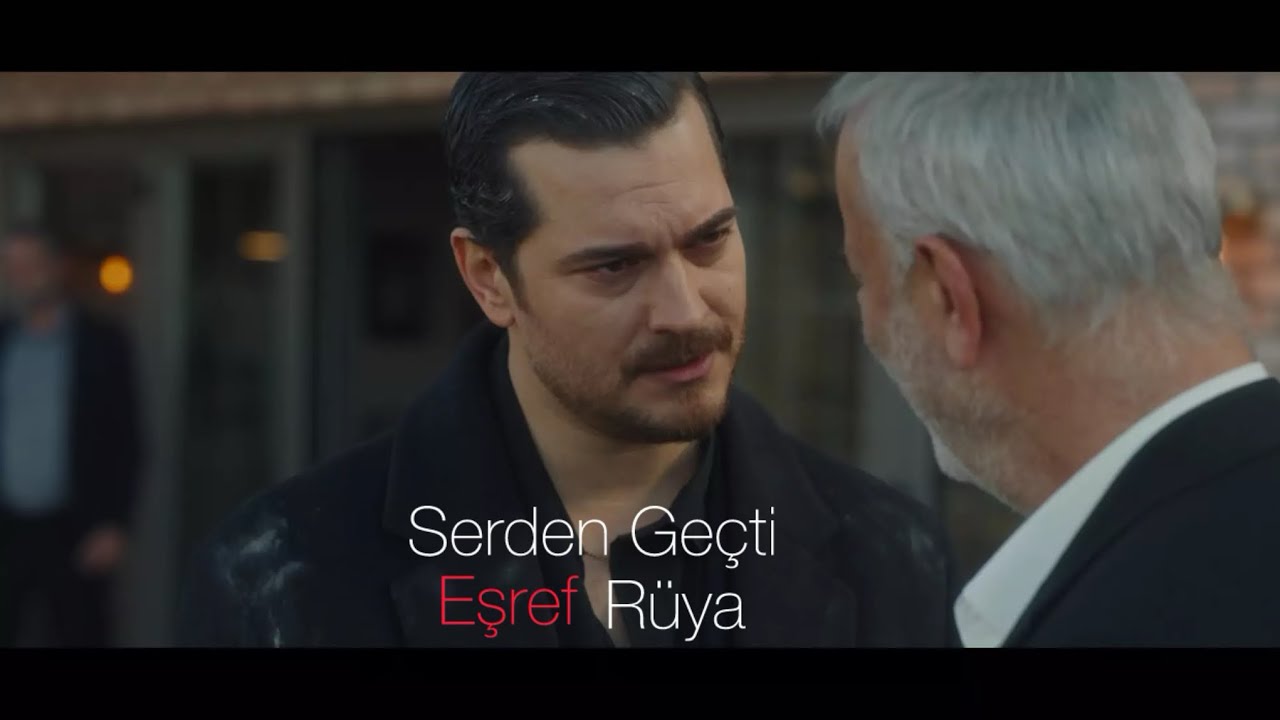 Eşref Rüya Dizi Müzikleri | Serden Geçti