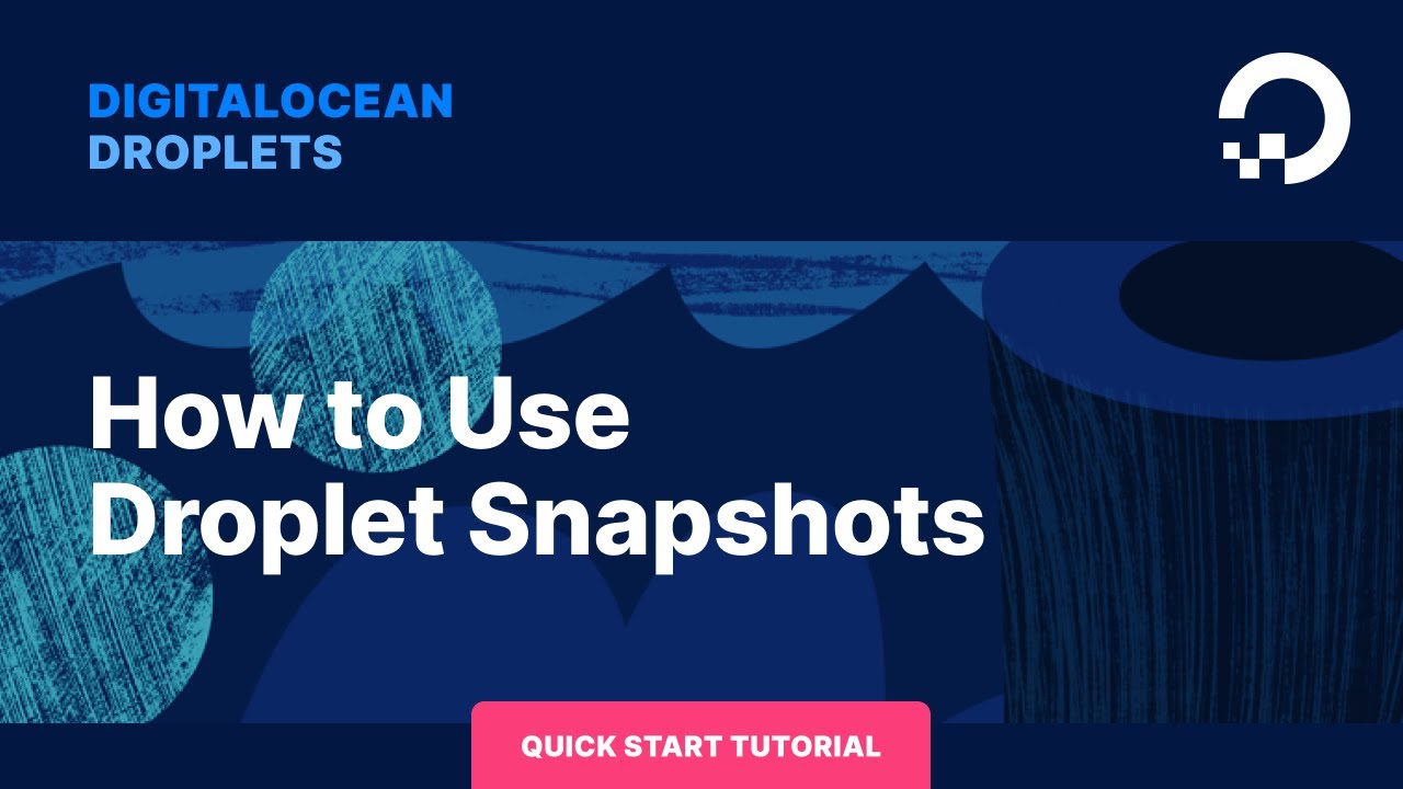 Using Droplet Snapshot YouTube