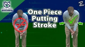 Putt with Your Big Muscles!... with Michael Breed