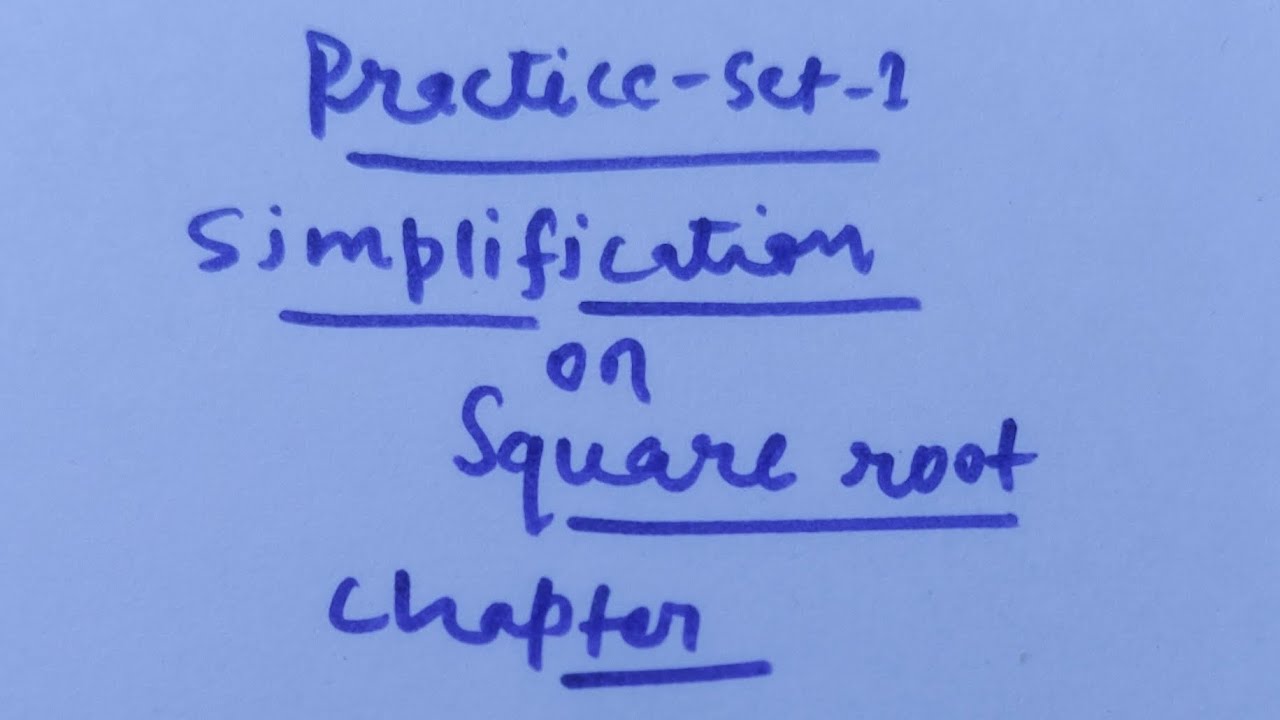Practice set-1| simplification on square root| Basic concepts of mathematics 