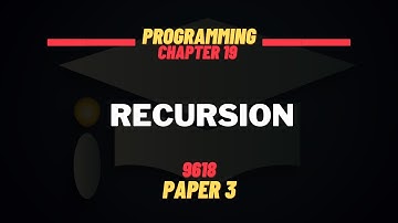 Recursion | Lecture 1 | A2 P3 Computer Science | 9618