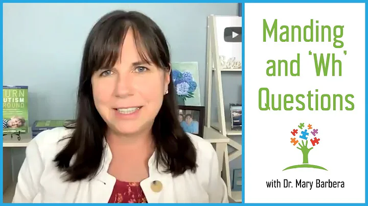 Manding and Wh Questions for Teaching Children wit...