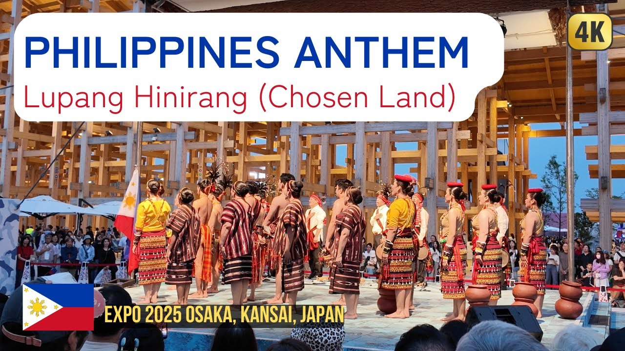 Philippines Week | Lupang Hinirang (Chosen Land) | The National Anthem | Expo 2025 Osaka Japan
