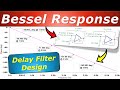 Delay Filter Design with 4th Order Bessel Response π‘