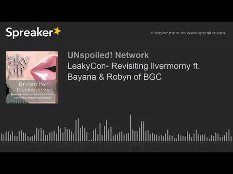 LeakyCon Revisiting Ilvermorny Ft Bayana Robyn Of BGC