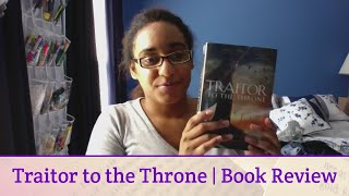 Traitor To The Throne Book Review