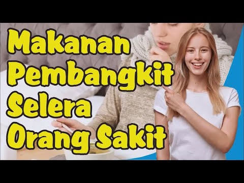 Cara Membuat Makanan Buat Orang Sakit