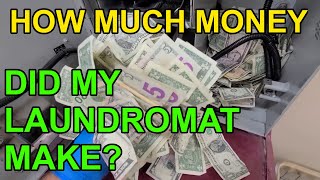 Here's how much a laundromat makes ( best collection ever, by far)