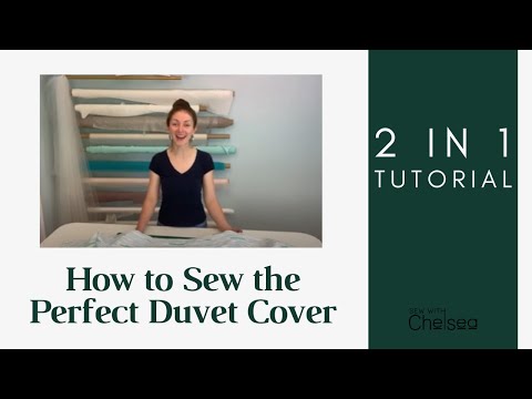 Video: How To Sew A Duvet Cover: A Master Class