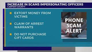 ‘Scammers are doing their homework’ | Carter Co. Sheriff warns of rise in phone scams
