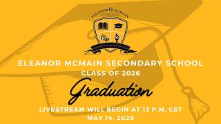 Eleanor McMain Secondary School Graduation 2026