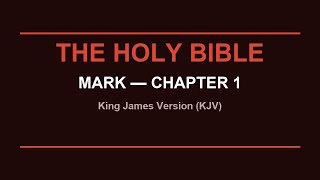 Mark 1 | KJV Bible Reading with Calming Music | Sleep & Meditation