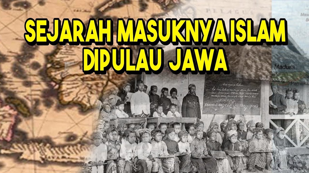 Sejarah Masuknya Agama Islam di Pulau Jawa - YouTube
