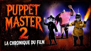 PUPPET MASTER 2 (1990): Master of Puppets!