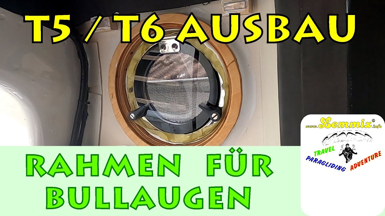 Rahmen für Bullaugen Campervan DIY Ausbau VW T5 T6 Hochdach Kastenwagen Einbau Vanlife RVing Lemmix