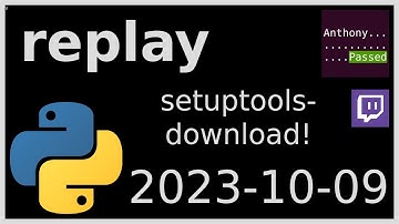 replay - setuptools-download! - 2023-10-09