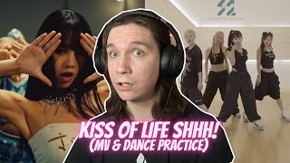 DANCER REACTS TO KISS OF LIFE (키스오브라이프) '쉿 (Shhh)' MV & Dance Practice