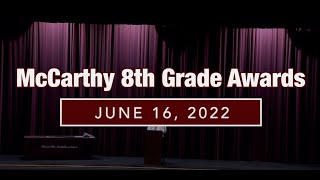 CPS Video: McCarthy School 8th Grade Awards – June 16, 2022
