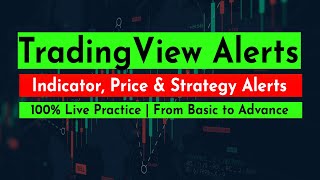 How to Create/Add Alerts on TradingView | Create Price, Indicator & Strategy Alerts in TradingView