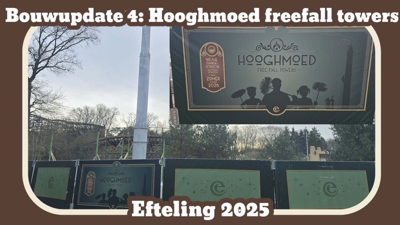 Bouwupdate 4: Hooghmoed freefall towers [Efteling 2025]