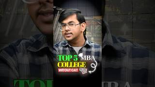 No CAT 🚫: Top 5 MBA Colleges With High Placements #mba2025
