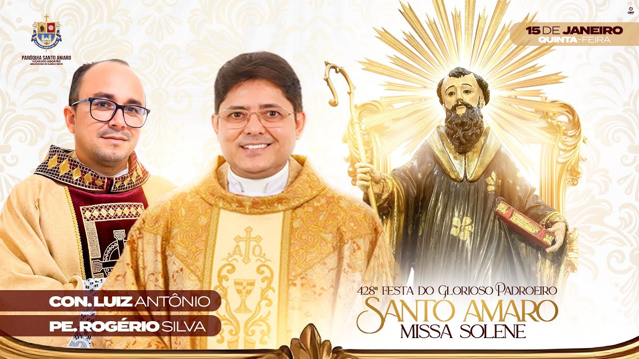 428° Festa do Glorioso Santo Amaro I Dia da Festa I Quinta-Feira I 15/01/2025