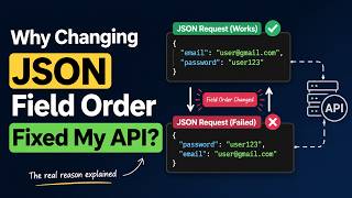 Why Changing JSON Field Order Fixed My API