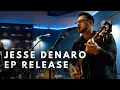 Jesse Denaro EP Release