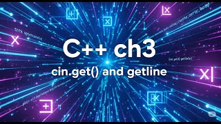 lesson#12 Chapter 3 – Using cin get and getline with Strings
